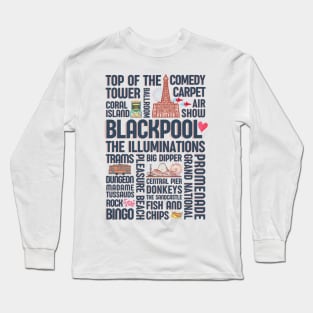 Blackpool attractions - Blackpool tower ballroom pleasure beach Long Sleeve T-Shirt